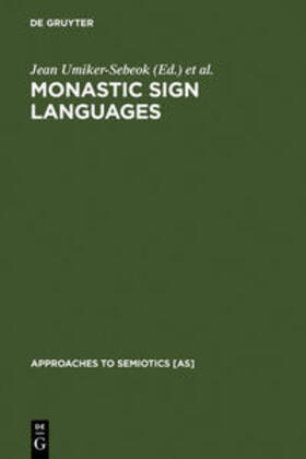 Sebeok / Umiker-Sebeok |  Monastic Sign Languages | Buch |  Sack Fachmedien