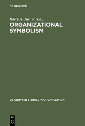 Turner |  Organizational Symbolism | Buch |  Sack Fachmedien