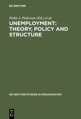 Lund / Pedersen |  Unemployment: Theory, Policy and Structure | Buch |  Sack Fachmedien