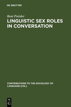 Preisler |  Linguistic Sex Roles in Conversation | Buch |  Sack Fachmedien