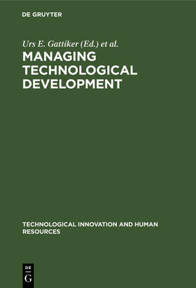 Larwood / Gattiker |  Managing Technological Development | Buch |  Sack Fachmedien