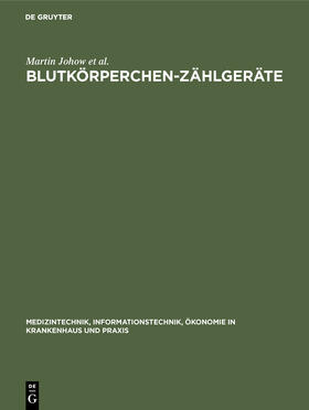 Johow / Seyerlein / Andrea |  Blutkörperchen-Zählgeräte | Buch |  Sack Fachmedien