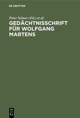 Münch / Selmer |  Gedächtnisschrift für Wolfgang Martens | Buch |  Sack Fachmedien