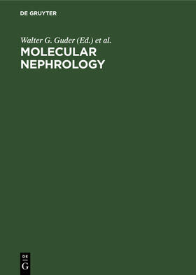 Kovacevic / Guder / Kovacevic | Molecular Nephrology | Buch | 978-3-11-011121-7 | sack.de