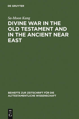 Kang |  Divine War in the Old Testament and in the Ancient Near East | Buch |  Sack Fachmedien