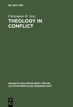 Seitz |  Theology in Conflict | Buch |  Sack Fachmedien