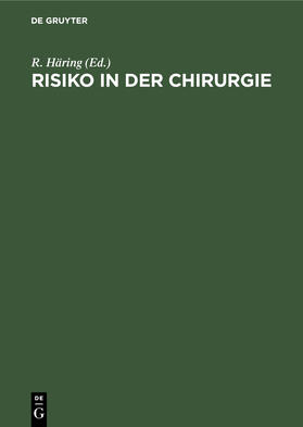 Häring |  Risiko in der Chirurgie | Buch |  Sack Fachmedien