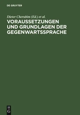 Mattheier / Cherubim |  Voraussetzungen und Grundlagen der Gegenwartssprache | Buch |  Sack Fachmedien