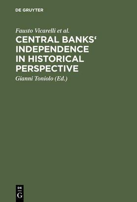 Vicarelli / Sylla / Cairncross |  Central banks' independence in historical perspective | Buch |  Sack Fachmedien