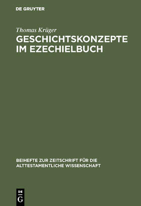 Krüger |  Geschichtskonzepte im Ezechielbuch | Buch |  Sack Fachmedien