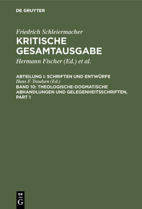 Traulsen |  Theologische-dogmatische Abhandlungen und Gelegenheitsschrif | Buch |  Sack Fachmedien