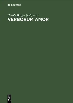 Burger / Matt / Haas |  Verborum Amor | Buch |  Sack Fachmedien