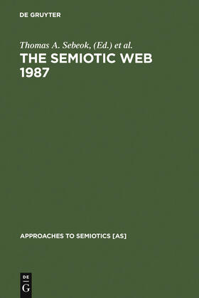 Umiker-Sebeok / Sebeok |  The Semiotic Web 1987 | Buch |  Sack Fachmedien