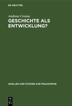 Cesana |  Geschichte als Entwicklung? | Buch |  Sack Fachmedien