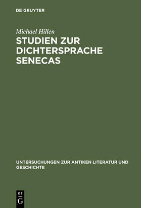 Hillen |  Studien zur Dichtersprache Senecas | Buch |  Sack Fachmedien