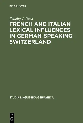 Rash |  French and Italian Lexical Influences in German-speaking Switzerland | Buch |  Sack Fachmedien