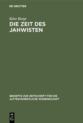 Berge |  Die Zeit des Jahwisten | Buch |  Sack Fachmedien