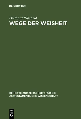 Römheld |  Wege der Weisheit | Buch |  Sack Fachmedien