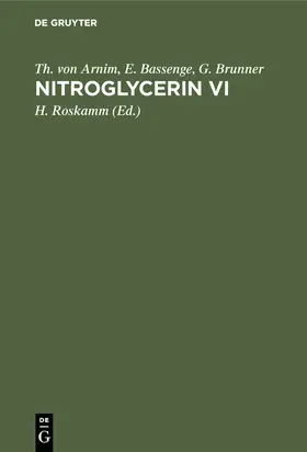 Arnim / Bassenge / Brunner |  Nitroglycerin VI | Buch |  Sack Fachmedien