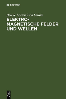 Corson / Lorrain |  Elektromagnetische Felder und Wellen | Buch |  Sack Fachmedien
