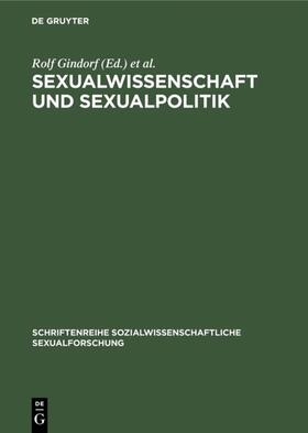 Gindorf / Haeberle |  Sexualwissenschaft und Sexualpolitik | Buch |  Sack Fachmedien