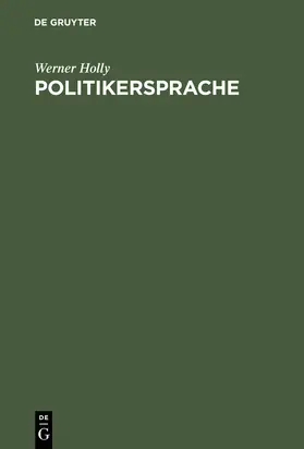 Holly | Politikersprache | Buch | 978-3-11-012307-4 | sack.de