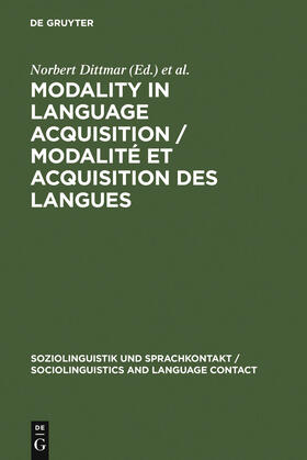 Reich / Dittmar |  Modality in Language Acquisition / Modalité et acquisition des langues | Buch |  Sack Fachmedien