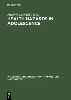 Hurrelmann / Lösel |  Health Hazards in Adolescence | Buch |  Sack Fachmedien