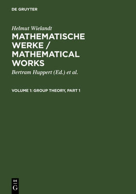 Wielandt / Huppert / Schneider |  Group Theory | Buch |  Sack Fachmedien