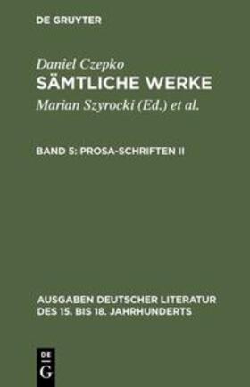 Czepko / Seelbach |  Prosa-Schriften II | Buch |  Sack Fachmedien