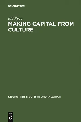 Ryan |  Making Capital from Culture | Buch |  Sack Fachmedien