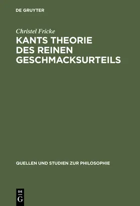 Fricke |  Kants Theorie des reinen Geschmacksurteils | Buch |  Sack Fachmedien