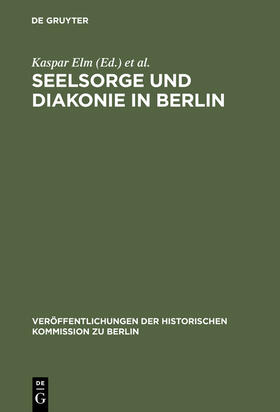 Loock / Elm |  Seelsorge und Diakonie in Berlin | Buch |  Sack Fachmedien