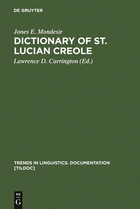 Mondesir / Carrington |  Dictionary of St. Lucian Creole | Buch |  Sack Fachmedien