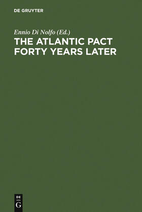 Di Nolfo |  The Atlantic Pact forty Years later | Buch |  Sack Fachmedien