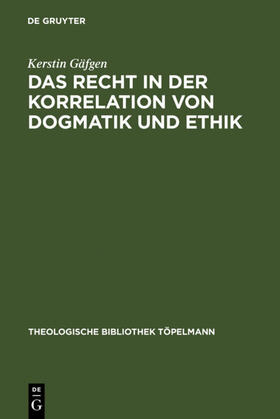 Gäfgen |  Das Recht in der Korrelation von Dogmatik und Ethik | Buch |  Sack Fachmedien