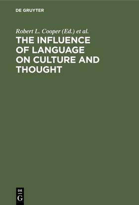 Spolsky / Cooper |  The Influence of Language on Culture and Thought | Buch |  Sack Fachmedien
