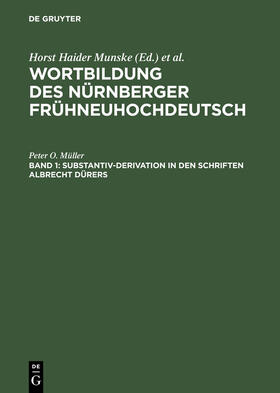 Müller |  Substantiv-Derivation in den Schriften Albrecht Dürers | Buch |  Sack Fachmedien