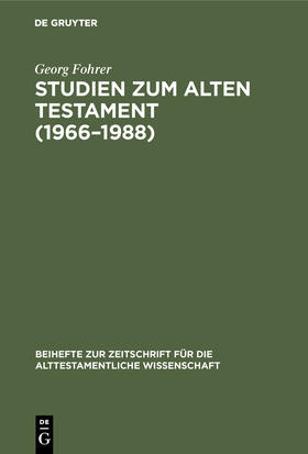 Fohrer |  Studien zum Alten Testament (1966-1988) | Buch |  Sack Fachmedien