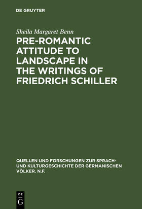 Benn |  Pre-Romantic Attitude to Landscape in the Writings of Friedrich Schiller | Buch |  Sack Fachmedien