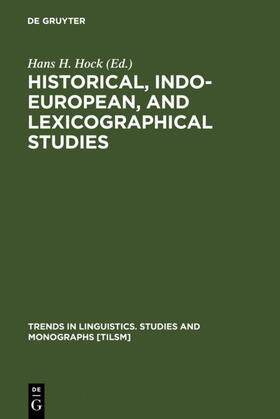 Hock |  Historical, Indo-European, and Lexicographical Studies | Buch |  Sack Fachmedien