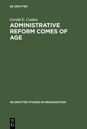 Caiden |  Administrative Reform Comes of Age | Buch |  Sack Fachmedien