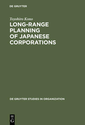 Kono | Long-Range Planning of Japanese Corporations | Buch | 978-3-11-012914-4 | sack.de