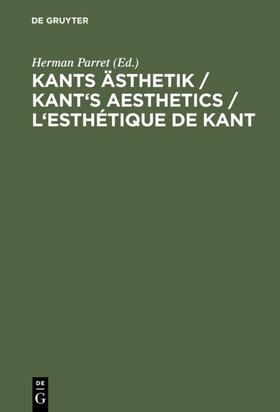 Parret |  Kants Ästhetik / Kant's Aesthetics / L'esthétique de Kant | Buch |  Sack Fachmedien