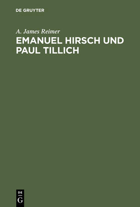 Reimer |  Emanuel Hirsch und Paul Tillich | Buch |  Sack Fachmedien