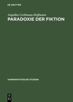 Corbineau-Hoffmann |  Paradoxie der Fiktion | Buch |  Sack Fachmedien