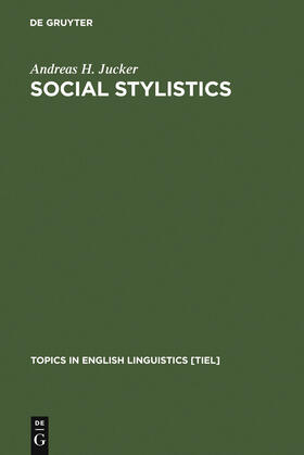 Jucker |  Social Stylistics | Buch |  Sack Fachmedien