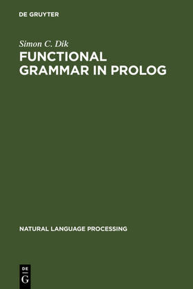 Dik |  Functional Grammar in Prolog | Buch |  Sack Fachmedien