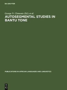 Goldsmith / Clements |  Autosegmental Studies in Bantu Tone | Buch |  Sack Fachmedien