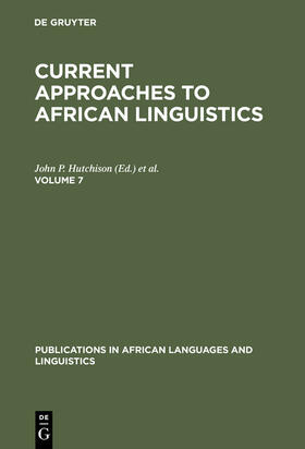 Manfredi / Hutchison / Hutchinson |  Current Approaches to African Linguistics. Vol 7 | Buch |  Sack Fachmedien